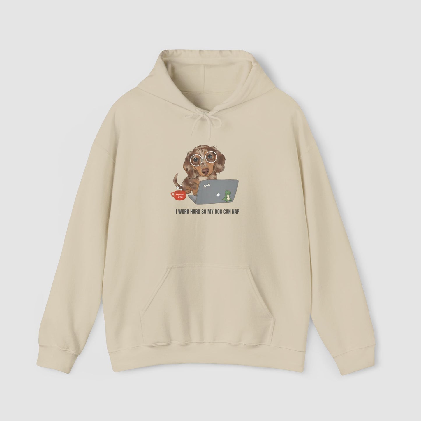 I Work Hard So My Dog Can Nap | Unisex Hoodie