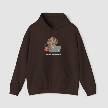 I Work Hard So My Dog Can Nap | Unisex Hoodie