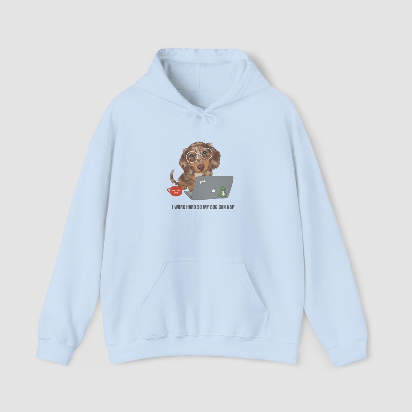 I Work Hard So My Dog Can Nap | Unisex Hoodie